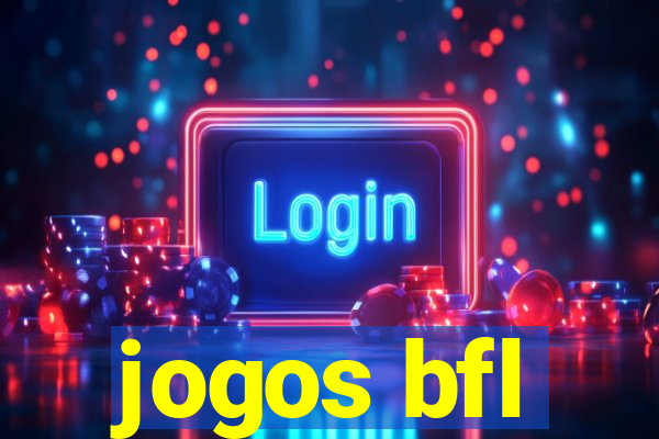 jogos bfl